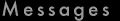 Messages